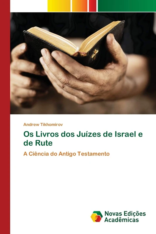 Os Livros dos Juízes de Israel e de Rute: A Ciência do Antigo Testamento - Image 1