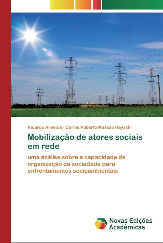 Mobilização de atores sociais em rede: uma análise sobre a capacidade de organização da sociedade para enfrentamentos socioambientais