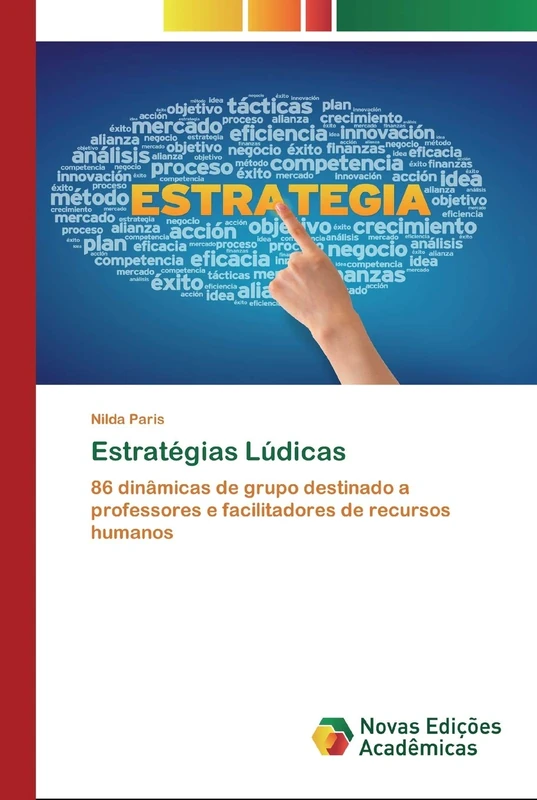 Estratégias Lúdicas: 86 dinâmicas de grupo destinado a professores e facilitadores de recursos humanos - Image 1