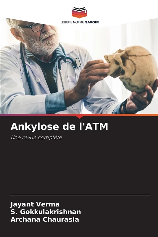 Ankylose de l'ATM: Une revue complète
