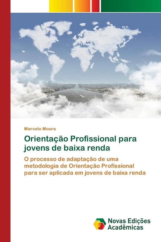Orientação Profissional para jovens de baixa renda: O processo de adaptação de uma metodologia de Orientação Profissional para ser aplicada em jovens de baixa renda - Image 1