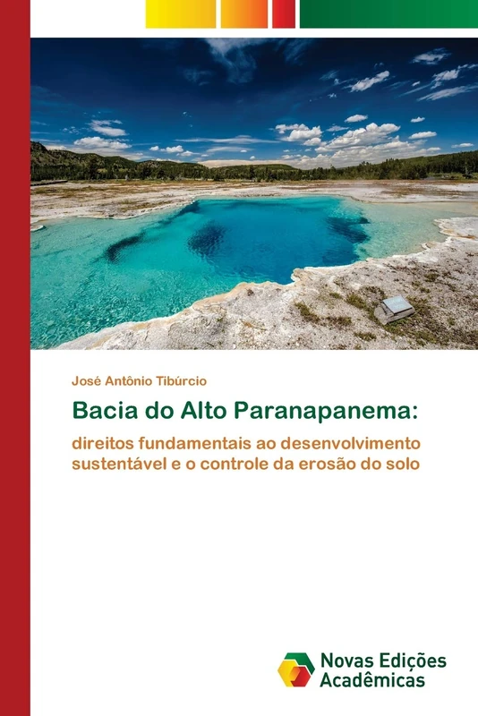 Bacia do Alto Paranapanema:: direitos fundamentais ao desenvolvimento sustentável e o controle da erosão do solo
