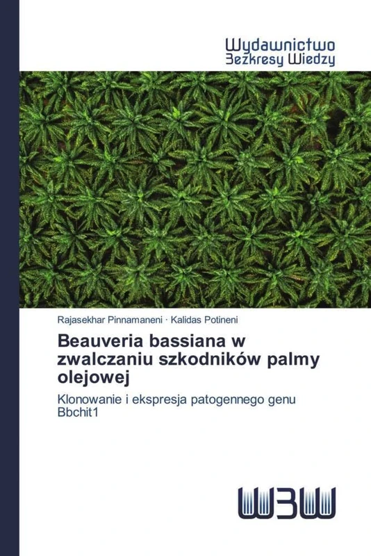 Beauveria bassiana w zwalczaniu szkodników palmy olejowej: Klonowanie i ekspresja patogennego genu Bbchit1 - Image 1