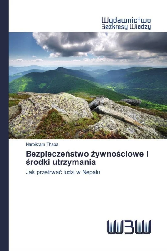 Bezpieczeństwo żywnościowe i środki utrzymania: Jak przetrwać ludzi w Nepalu