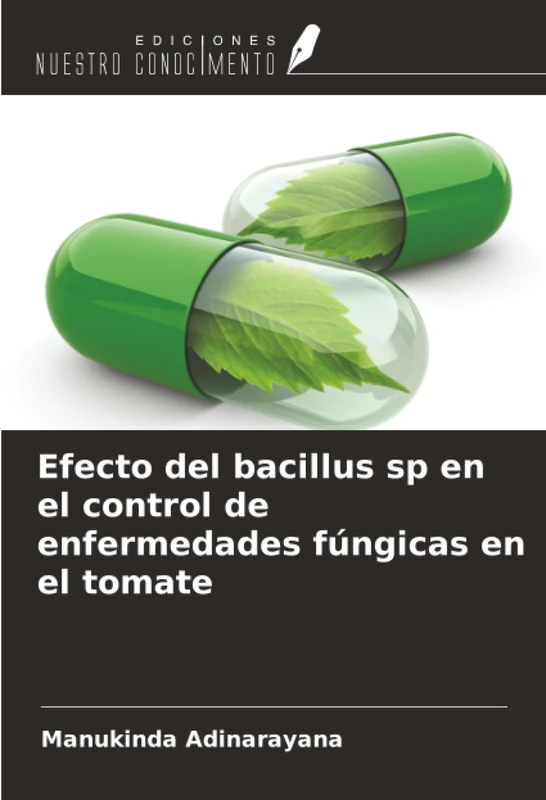 Efecto del bacillus sp en el control de enfermedades fúngicas en el tomate