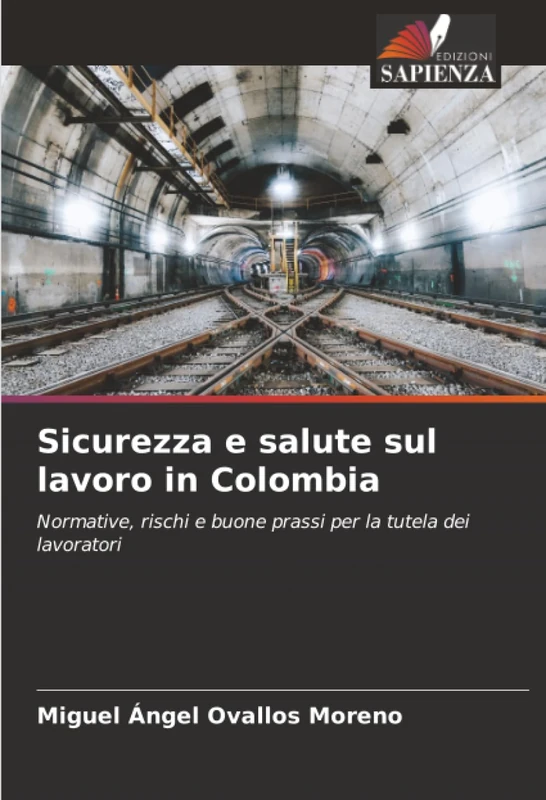 Sicurezza e salute sul lavoro in Colombia: Normative, rischi e buone prassi per la tutela dei lavoratori