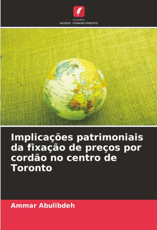 Implicações patrimoniais da fixação de preços por cordão no centro de Toronto - Image 1