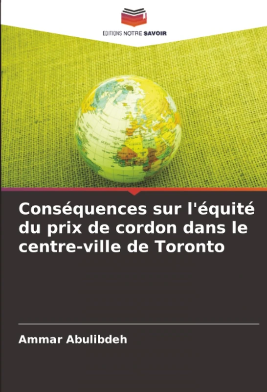 Conséquences sur l'équité du prix de cordon dans le centre-ville de Toronto