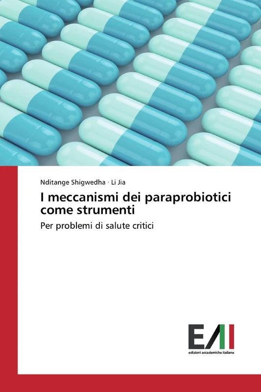 I meccanismi dei paraprobiotici come strumenti: Per problemi di salute critici - Image 1