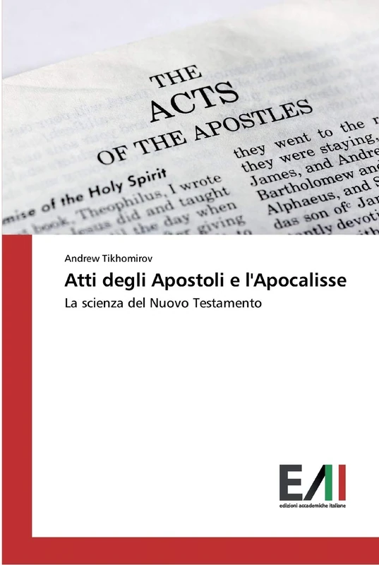 Atti degli Apostoli e l'Apocalisse: La scienza del Nuovo Testamento