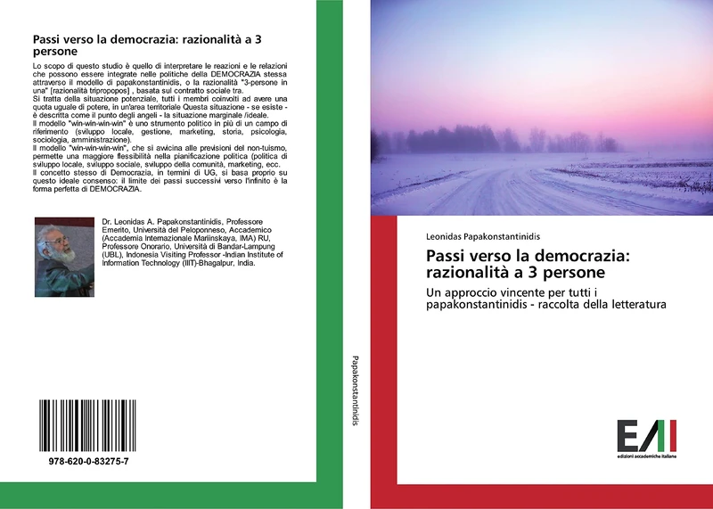 Passi verso la democrazia: razionalità a 3 persone: Un approccio vincente per tutti i papakonstantinidis - raccolta della letteratura