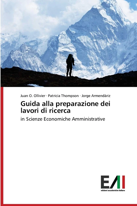 Guida alla preparazione dei lavori di ricerca: in Scienze Economiche Amministrative