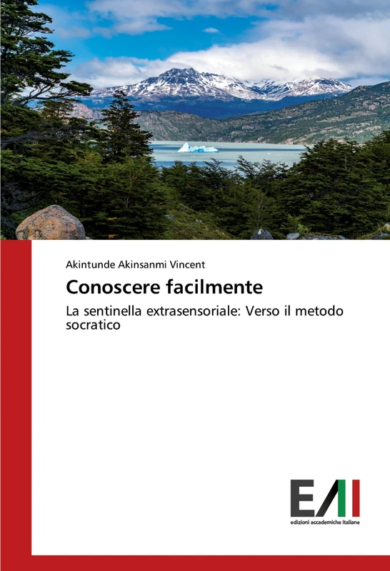 Conoscere facilmente: La sentinella extrasensoriale: Verso il metodo socratico