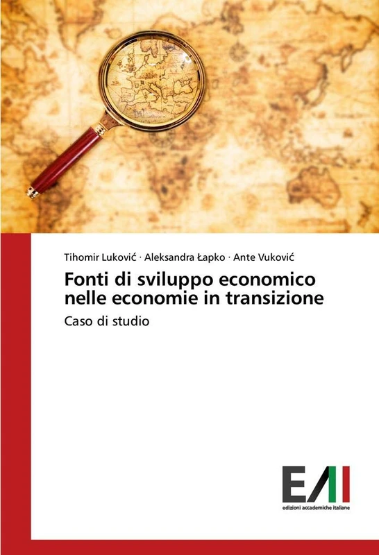 Fonti di sviluppo economico nelle economie in transizione: Caso di studio