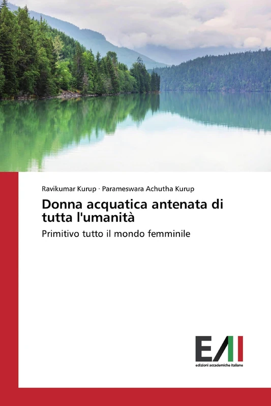 Donna acquatica antenata di tutta l'umanità: Primitivo tutto il mondo femminile
