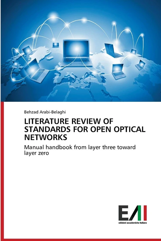 LITERATURE REVIEW OF STANDARDS FOR OPEN OPTICAL NETWORKS: Manual handbook from layer three toward layer zero - Image 1