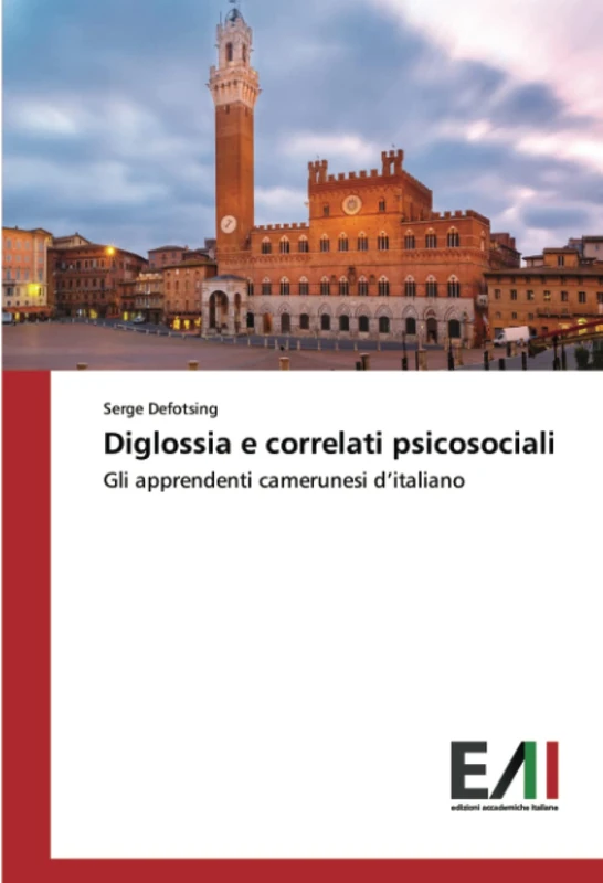 Diglossia e correlati psicosociali: Gli apprendenti camerunesi d’italiano