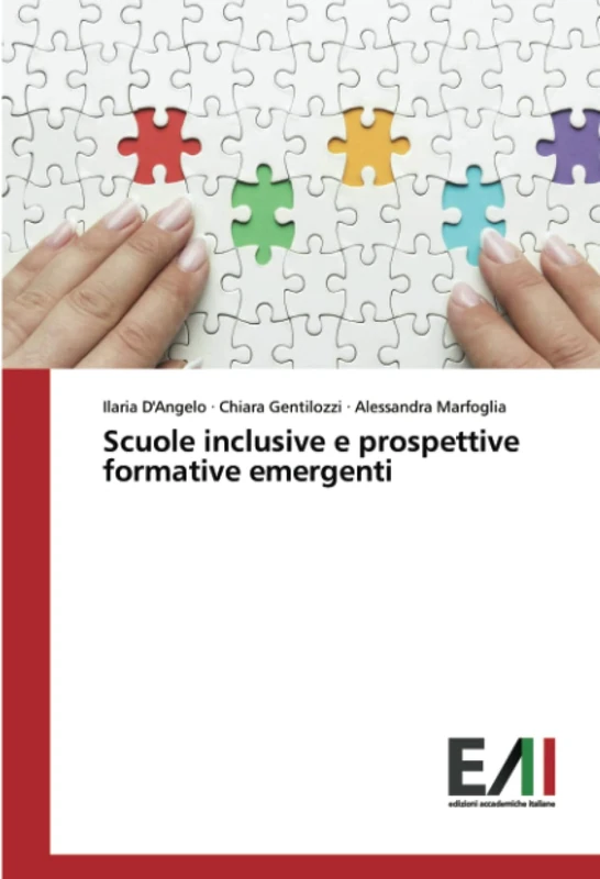 Scuole inclusive e prospettive formative emergenti