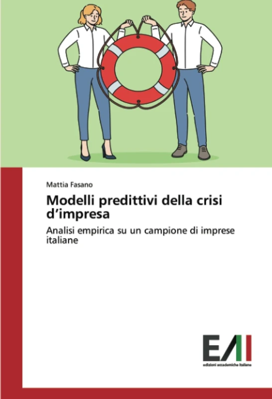 Modelli predittivi della crisi d’impresa: Analisi empirica su un campione di imprese italiane