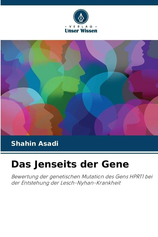 Das Jenseits der Gene: Bewertung der genetischen Mutation des Gens HPRT1 bei der Entstehung der Lesch-Nyhan-Krankheit