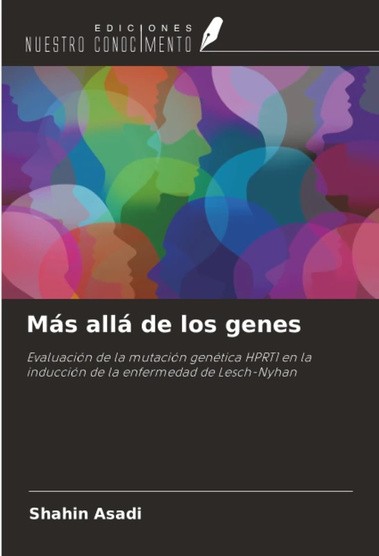 Más allá de los genes: Evaluación de la mutación genética HPRT1 en la inducción de la enfermedad de Lesch-Nyhan
