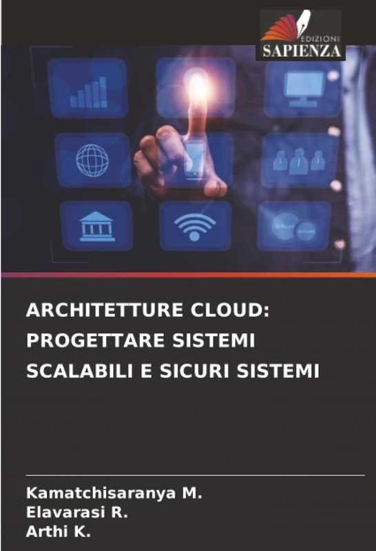 ARCHITETTURE CLOUD: PROGETTARE SISTEMI SCALABILI E SICURI SISTEMI