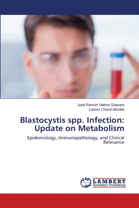 Blastocystis spp. Infection: Update on Metabolism: Epidemiology, Immunopathology, and Clinical Relevance