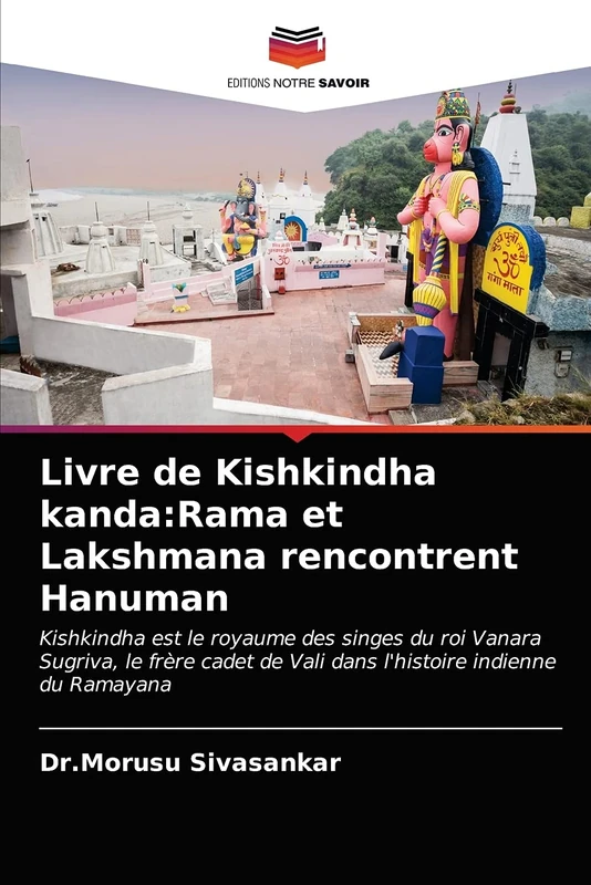 Livre de Kishkindha kanda:Rama et Lakshmana rencontrent Hanuman: Kishkindha est le royaume des singes du roi Vanara Sugriva, le frère cadet de Vali dans l'histoire indienne du Ramayana - Image 1