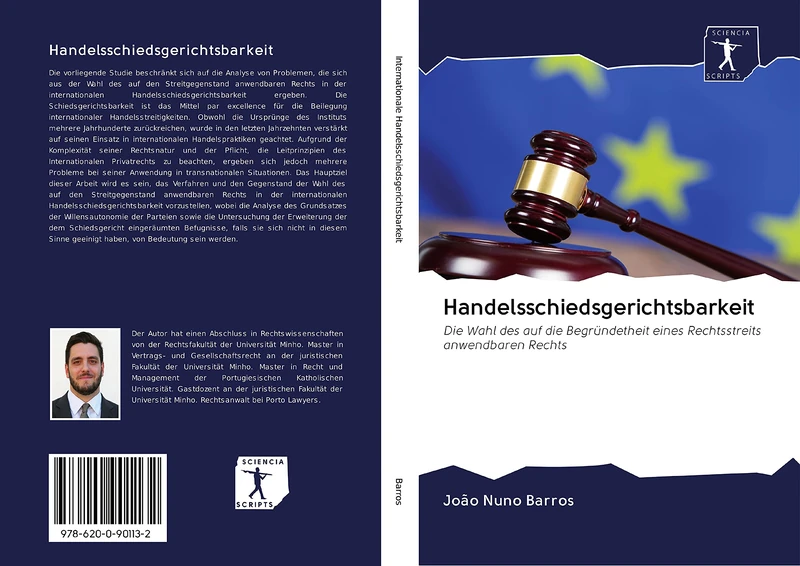 Handelsschiedsgerichtsbarkeit: Die Wahl des auf die Begründetheit eines Rechtsstreits anwendbaren Rechts