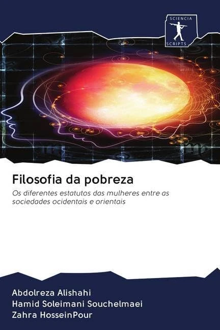 Filosofia da pobreza: Os diferentes estatutos das mulheres entre as sociedades ocidentais e orientais