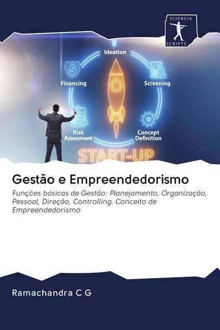 Gestão e Empreendedorismo: Funções básicas de Gestão: Planejamento, Organização, Pessoal, Direção, Controlling. Conceito de Empreendedorismo