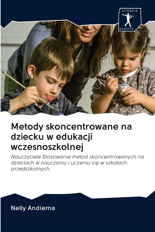 Metody skoncentrowane na dziecku w edukacji wczesnoszkolnej: Nauczyciele Stosowanie metod skoncentrowanych na dzieciach w nauczaniu i uczeniu się w szkołach przedszkolnych - Image 1