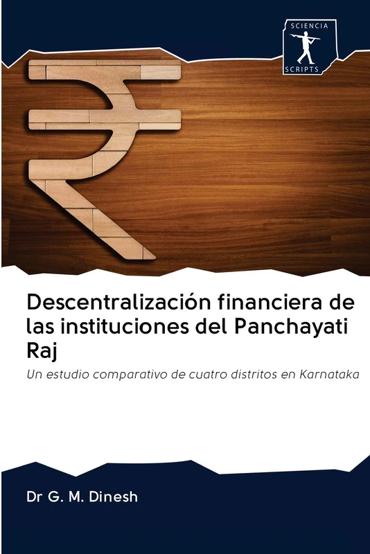 Descentralización financiera de las instituciones del Panchayati Raj: Un estudio comparativo de cuatro distritos en Karnataka - Image 1
