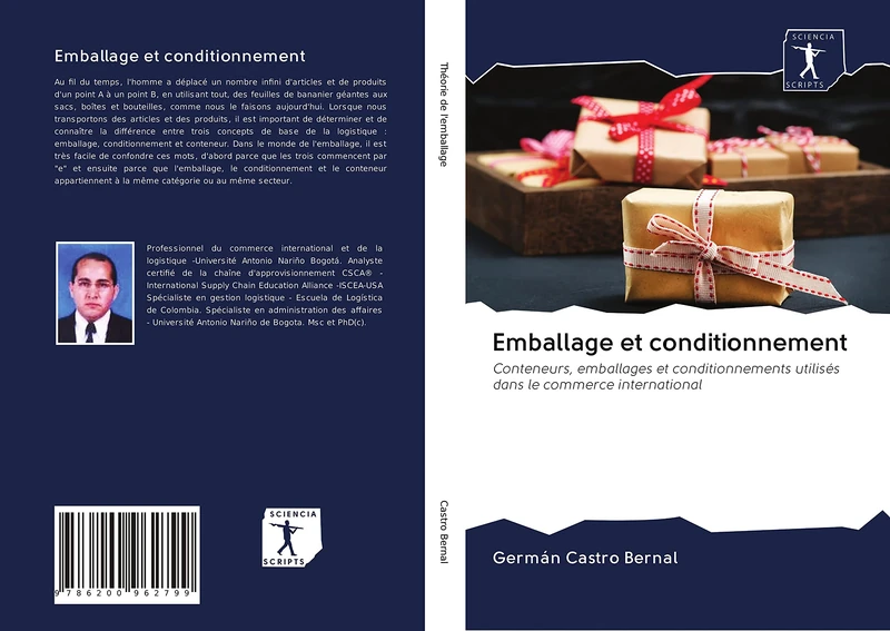 Emballage et conditionnement: Conteneurs, emballages et conditionnements utilisés dans le commerce international
