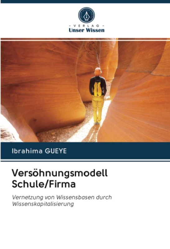 Versöhnungsmodell Schule/Firma: Vernetzung von Wissensbasen durch Wissenskapitalisierung