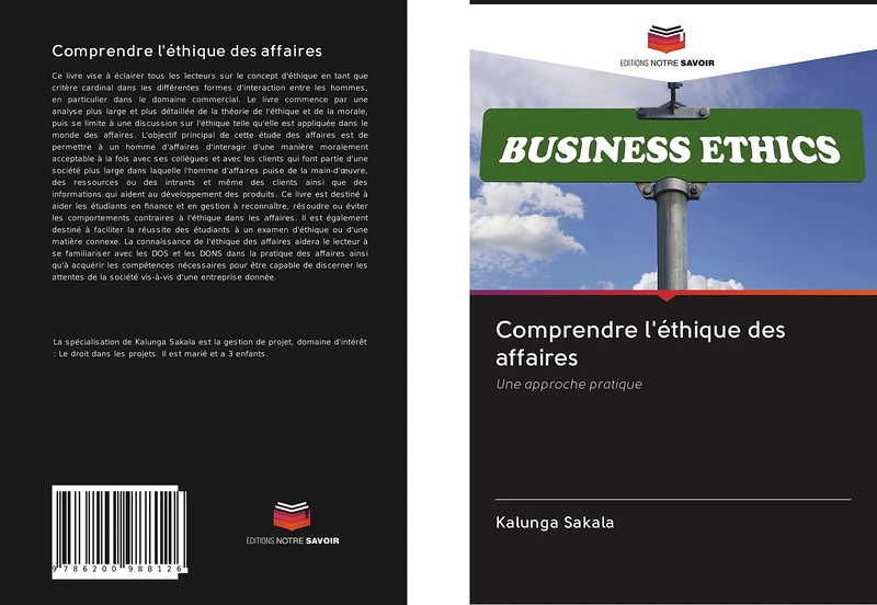 Comprendre l'éthique des affaires: Une approche pratique