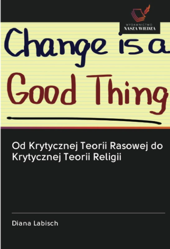 Od Krytycznej Teorii Rasowej do Krytycznej Teorii Religii