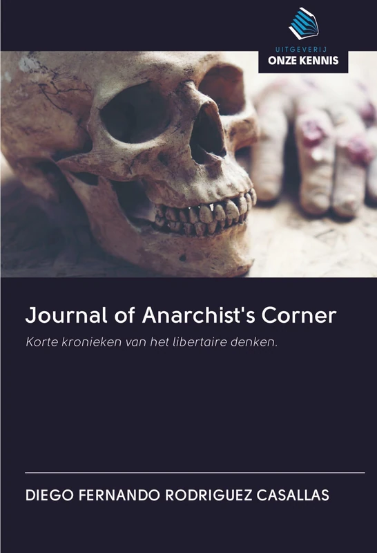 Journal of Anarchist's Corner: Korte kronieken van het libertaire denken. - Image 1
