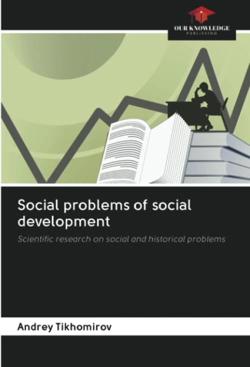 Social problems of social development: Scientific research on social and historical problems