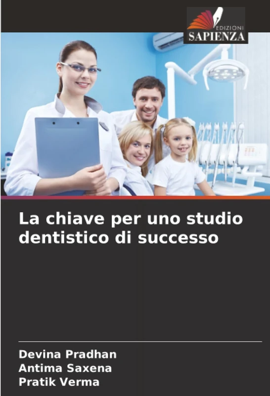 La chiave per uno studio dentistico di successo