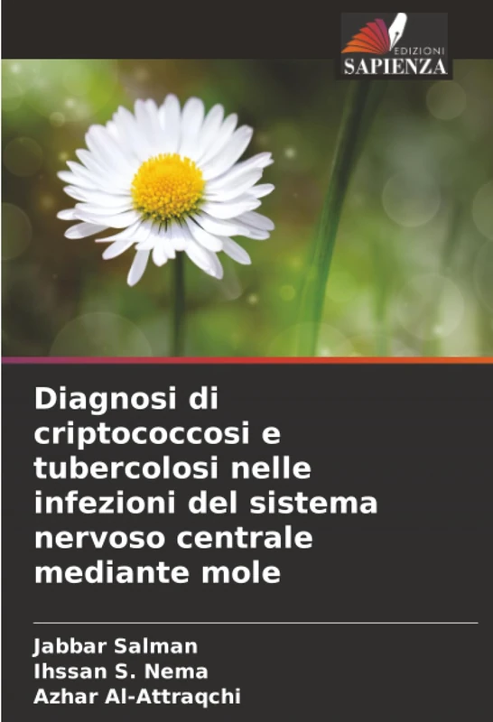 Diagnosi di criptococcosi e tubercolosi nelle infezioni del sistema nervoso centrale mediante mole