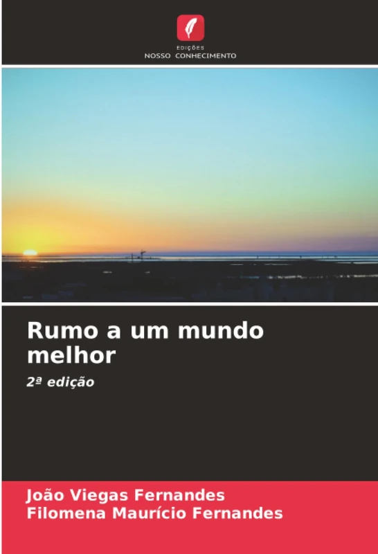 Rumo a um mundo melhor: 2ª edição