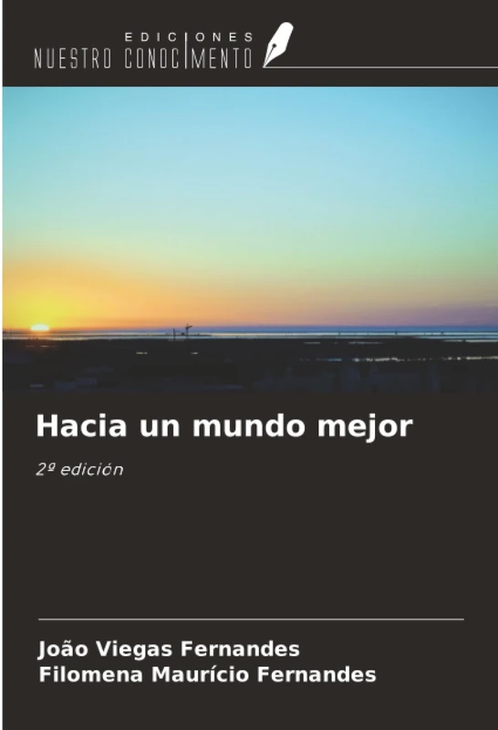 Hacia un mundo mejor: 2ª edición