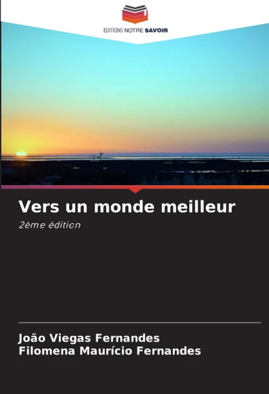 Vers un monde meilleur: 2ème édition