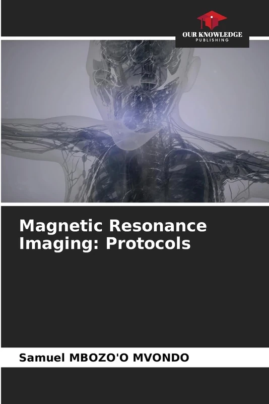 Magnetic Resonance Imaging: Protocols - Image 1