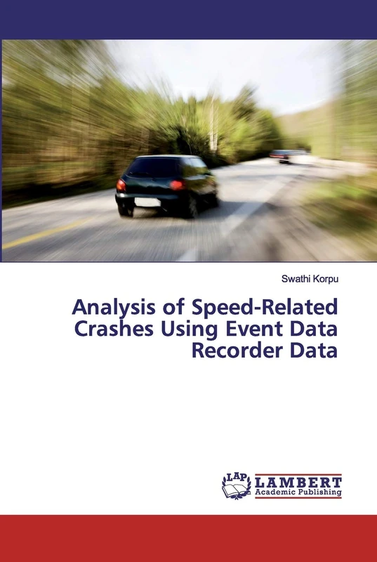Analysis of Speed-Related Crashes Using Event Data Recorder Data