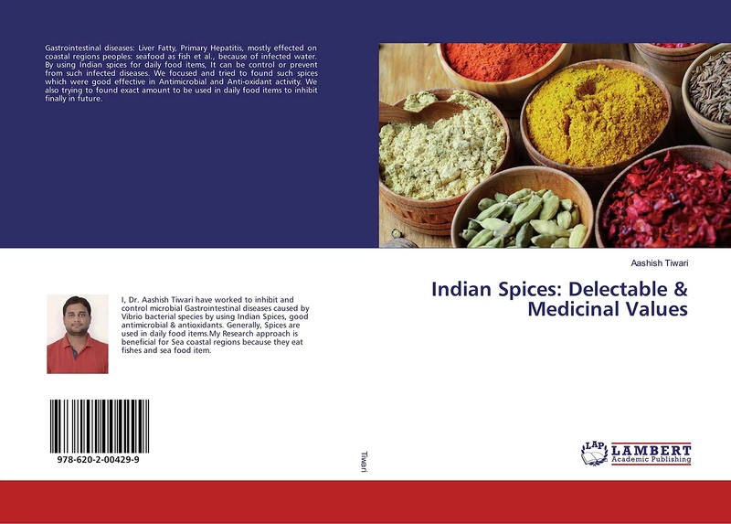 Indian Spices: Delectable & Medicinal Values