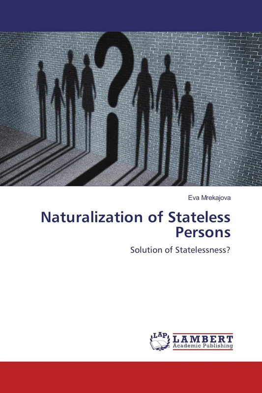 Naturalization of Stateless Persons: Solution of Statelessness? - Image 1