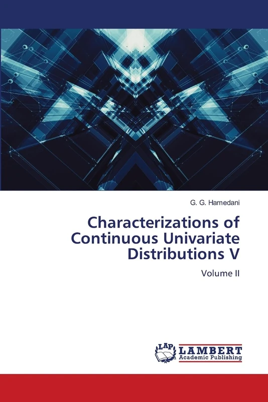 Characterizations of Continuous Univariate Distributions V: Volume II