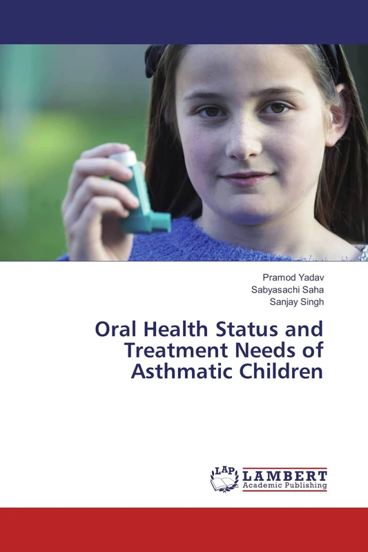 Oral Health Status and Treatment Needs of Asthmatic Children - Image 1